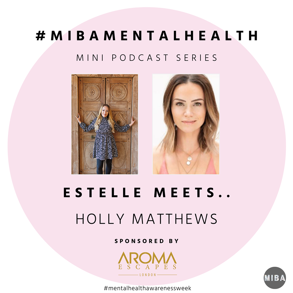 Guest Blog for Mental Health Week by Holly Matthews